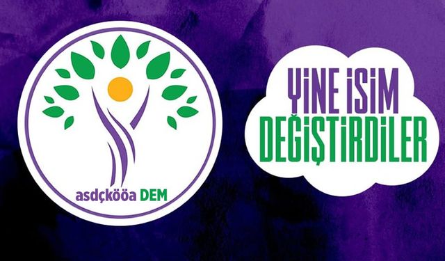 HDP, YSP, HEDEP... Bir kez daha isim değiştirdiler: DEM Parti
