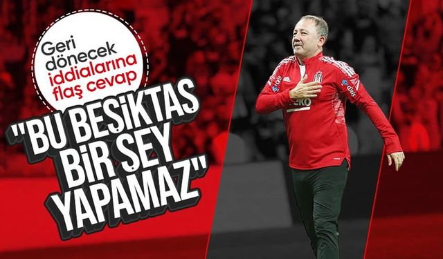 Sergen Yalçın Geliyor mu? Beşiktaş'ta Yeni Teknik Direktör Arayışları Hız Kazandı!
