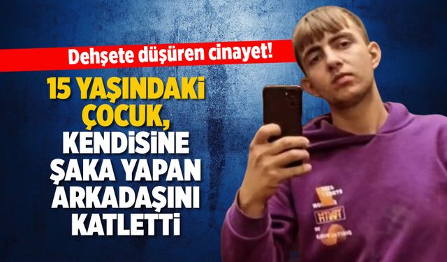 Gaziantep'te gençler arasında şaka kavgası: Bir ölüm, bir tutuklama!