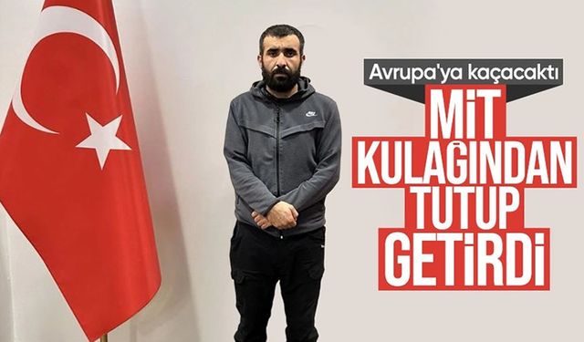 Avrupa'ya kaçmaya çalışan PKK'nın sözde sorumlusu Murat Kızıl MİT tarafından yakalandı