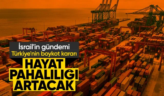 İsrail zor durumda: Türkiye'nin boykot kararı işe yaradı!