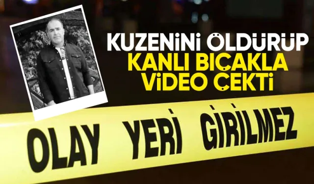 Şanlıurfa'da kuzen cinayeti: Çektiği video dehşete düşürdü!
