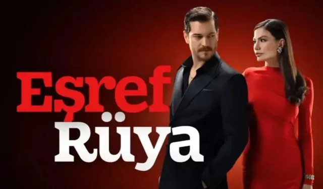 Eşref Rüya 2. Sezon bölümleri ne zaman başlıyor? Gün ve saat belli mi?