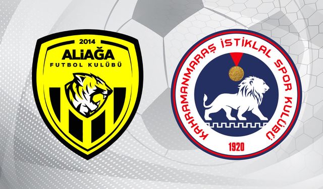 Kahramanmaraş İstiklalspor, Aliağa FK maçında 3 puan peşinde