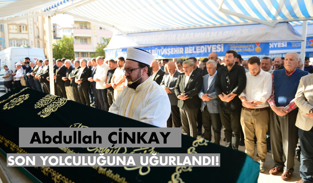 İş Adamı Abdullah Çinkay Son Yolculuğuna Uğurlandı