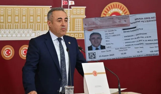 DEVA Parti Kahramanmaraş milletvekili Karatutlu sınava giremedi!