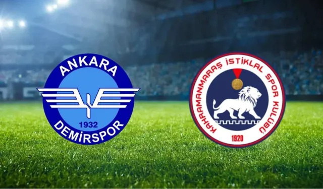 Ankara Demirspor – Kahramanmaraş İstiklalspor | CANLI SKOR