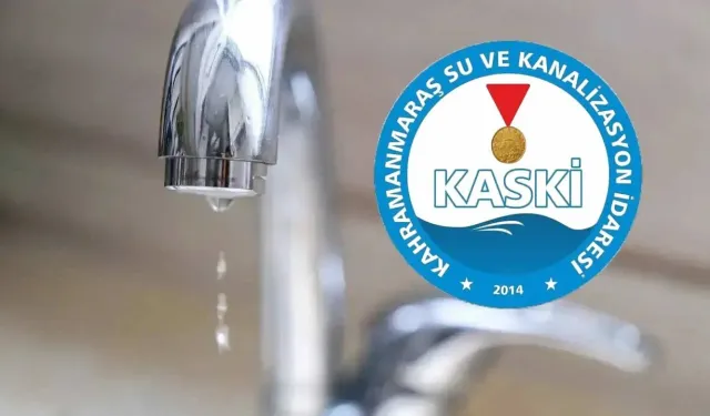 Kahramanmaraşlılar dikkat! KASKİ duyurdu: Bu mahallelerde su kesintisi olacak