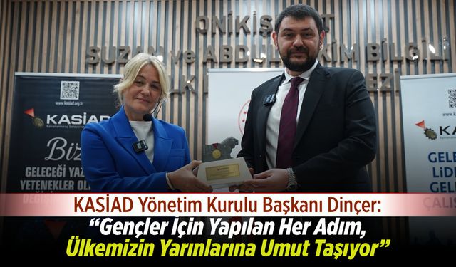 Dinçer: “Gençler İçin Yapılan Her Adım, Ülkemizin Yarınlarına Umut Taşıyor”