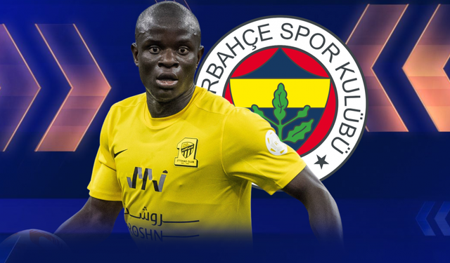 Kante transferi neden iptal oldu? Fenerbahçe'de son dakika transfer şoku ve perde arkası!