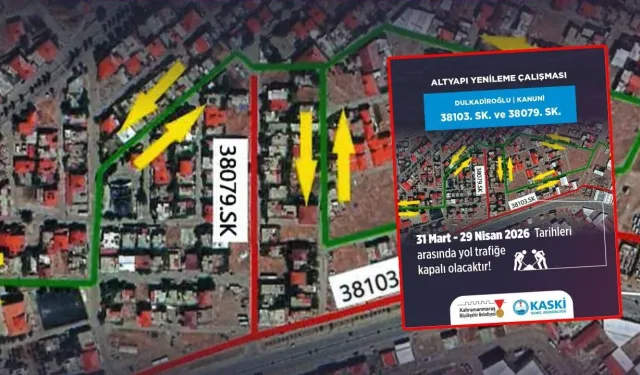 Kahramanmaraş’ta sürücülerin dikkatine: Bazı bölgelerde trafik kısıtlaması