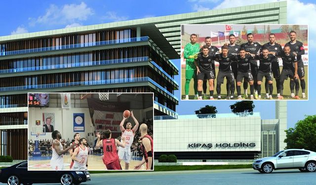 Kipaş Holding'den Futbol ve Basketbola 80 Milyon TL'lik Destek