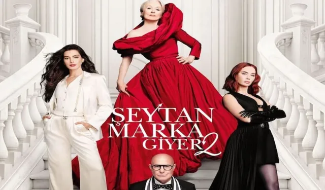 Şeytan Marka Giyer 2 ne zaman ve nereden izlenir? Miranda Priestly geri dönüyor!