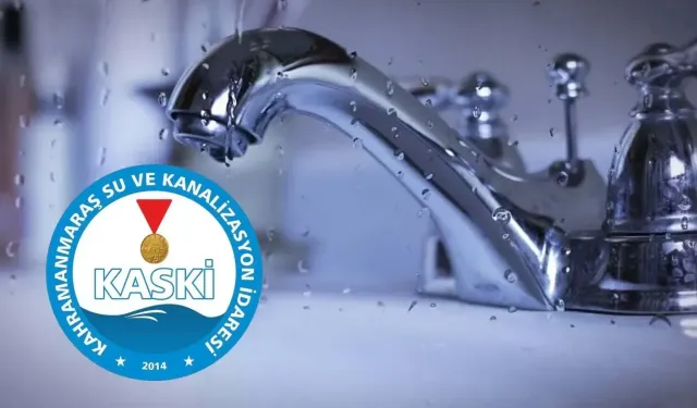 Kahramanmaraş'ta sular kesiliyor... Hangi mahalleleri kapsıyor?