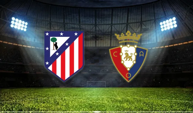 Atletico Madrid - Osasuna maçı hangi kanalda, nerede izlenir? La Liga 6. hafta