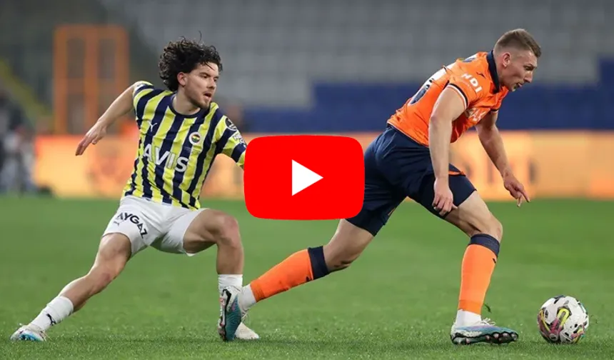 Fenerbahçe Başakşehir maçı (CANLI İZLE) Selçuk Sports HD - Taraftarium24 - Justin TV - JestYayın