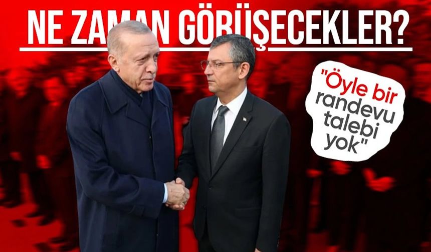 Erdoğan-Özel görüşecek mi? Flaş açıklama geldi