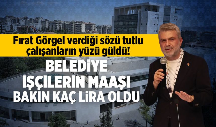 Kahramanmaraş Büyükşehir Belediyesi yaptı: Çalışanlara zam!