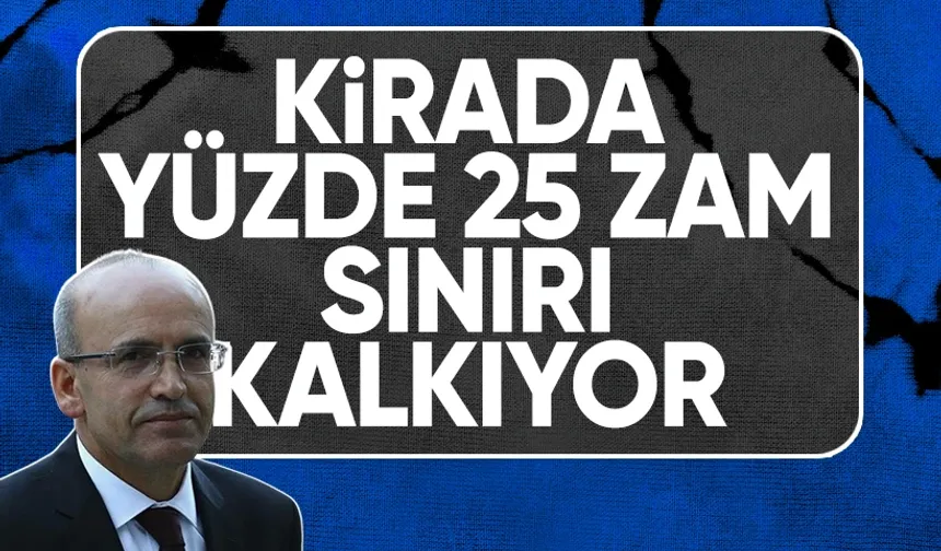 Bakan Mehmet Şimşek'ten kirada yüzde 25 sınırı açıklaması