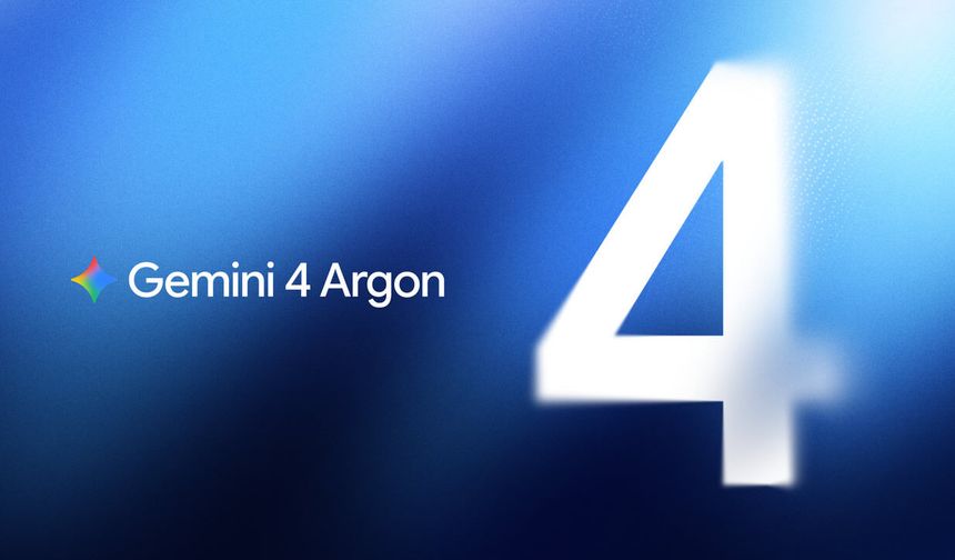 Gemini 4 Argon Özellikleri Neler? Google'ın Yeni Yapay Zekâ Modeli