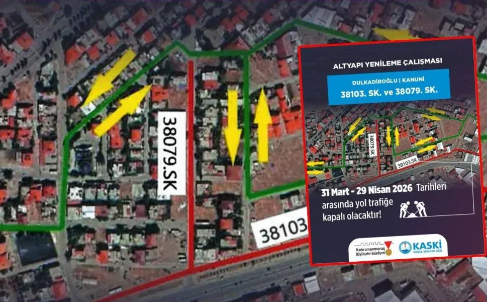 Kahramanmaraş’ta sürücülerin dikkatine: Bazı bölgelerde trafik kısıtlaması