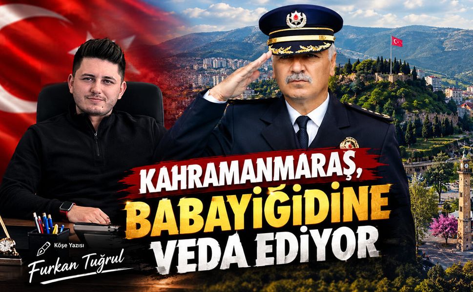Kahramanmaraş, babayiğidine veda ediyor