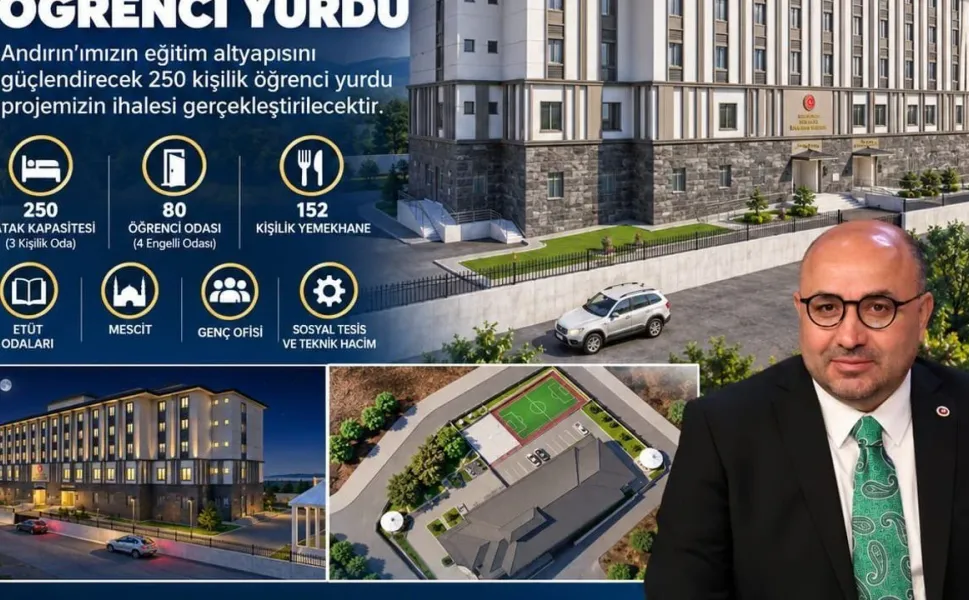 Kahramanmaraş Andırın’daki öğrenci yurdu için tarih belli oldu