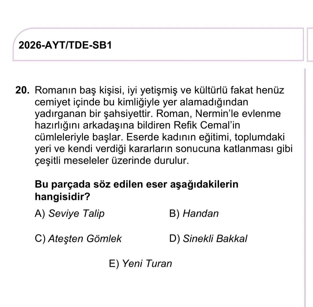 Ayt Edebiyat Handan Sorusu Iptal Mi Edilecek Ayt Yanlis Yazilan Karakter Nermin Mi Nerima