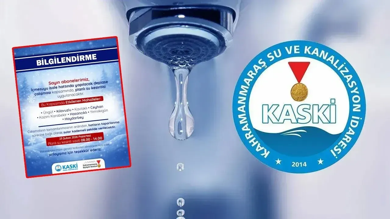 Kahramanmaraş Onikişubat'ta Su Kesintisi: 8 Mahalle Etkilenecek